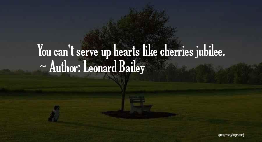 Leonard Bailey Quotes 2082093