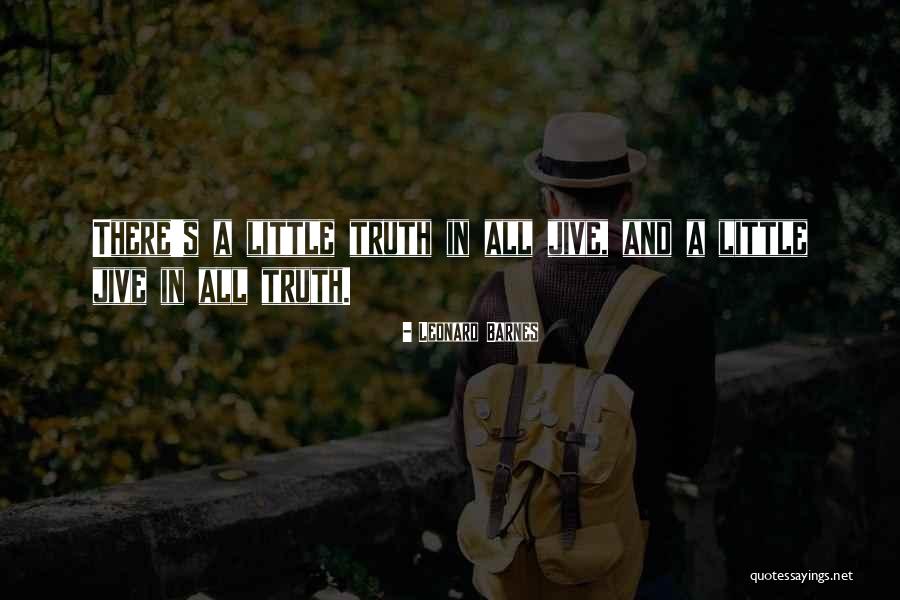 Leonard Barnes Quotes 2038608 Leonard Barnes Quotes 2038608