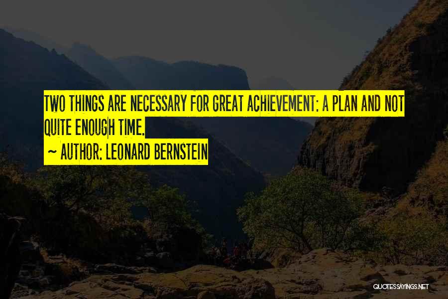 Leonard Bernstein Quotes 1467517