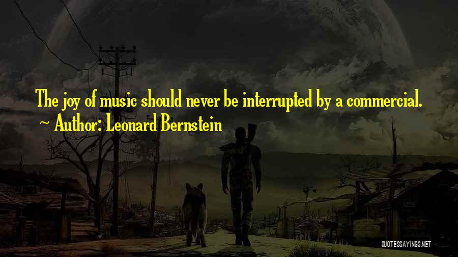 Leonard Bernstein Quotes 1718027