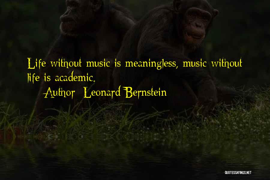 Leonard Bernstein Quotes 1894715