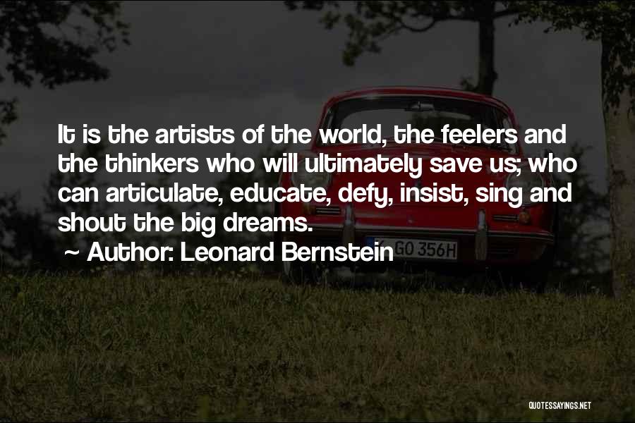 Leonard Bernstein Quotes 602508