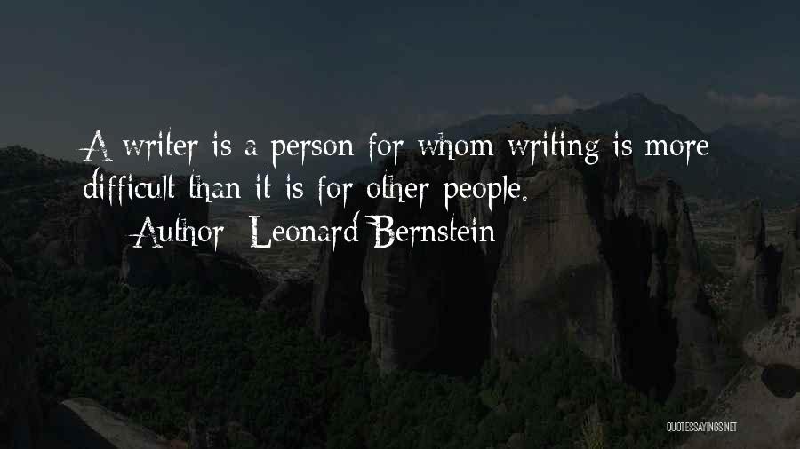 Leonard Bernstein Quotes 734302