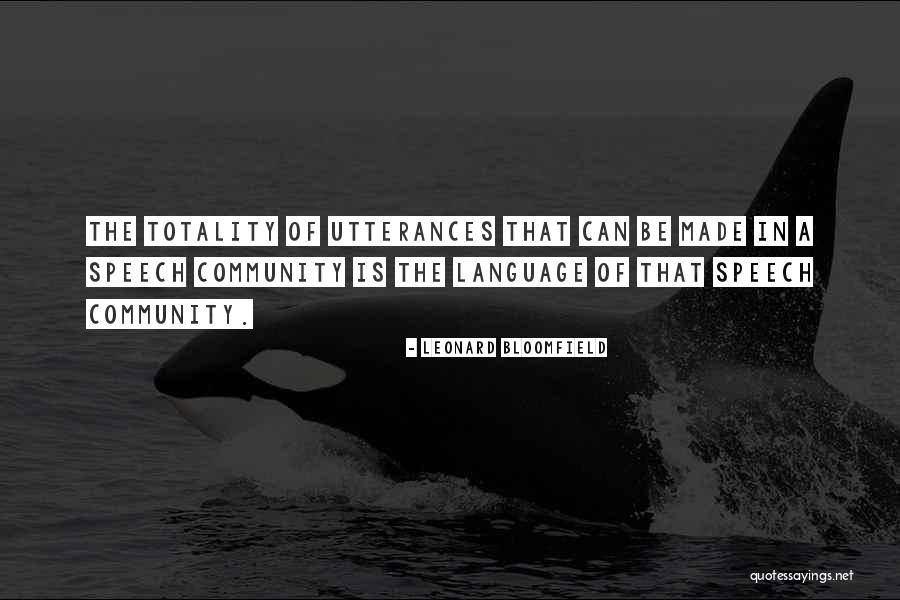 Leonard Bloomfield Quotes 1683832 Leonard Bloomfield Quotes 1683832