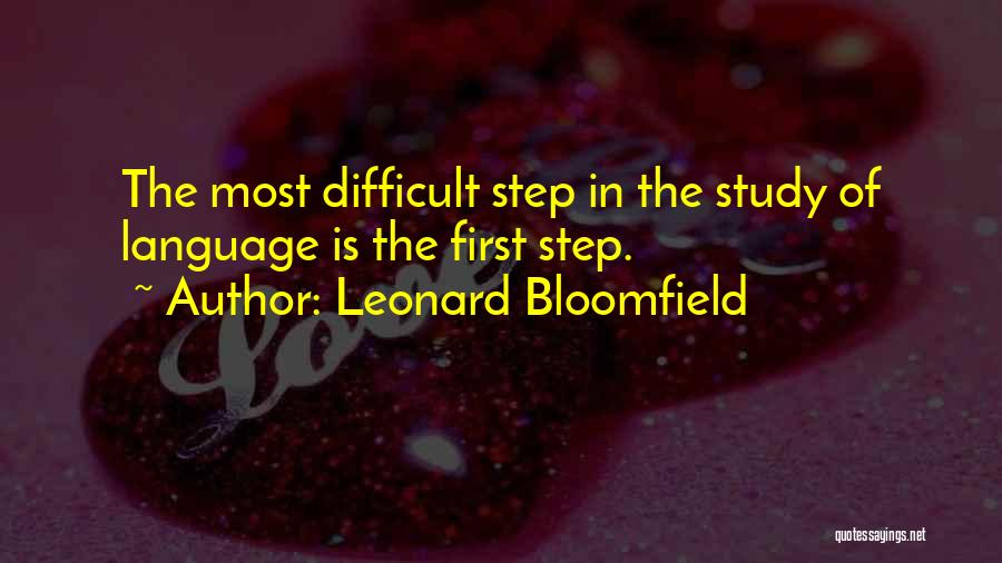 Leonard Bloomfield Quotes 2164677