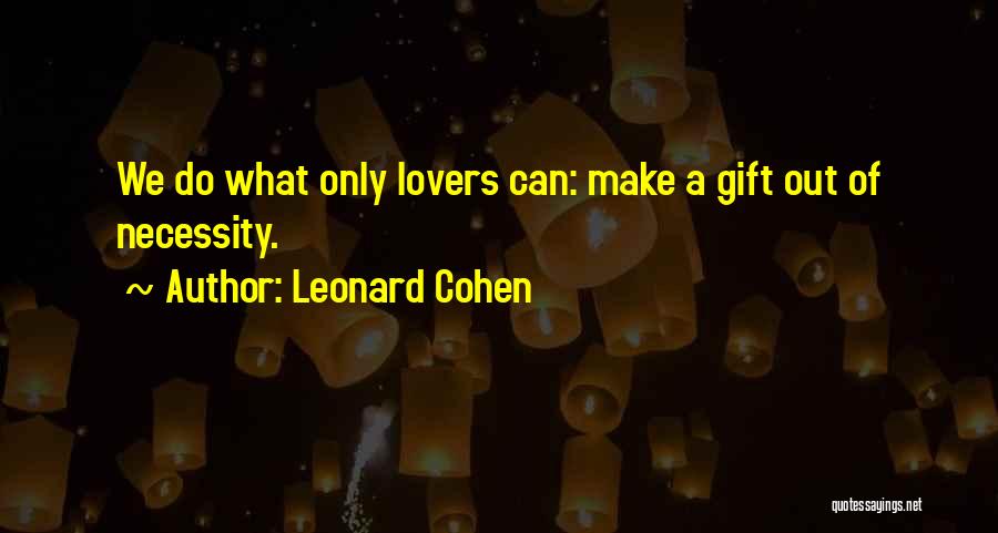 Leonard Cohen Quotes 1934172