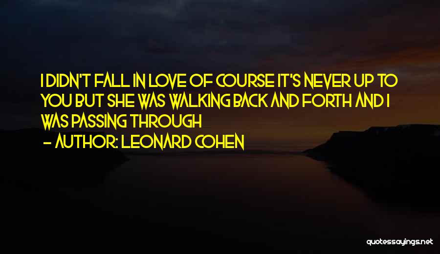 Leonard Cohen Quotes 1989678