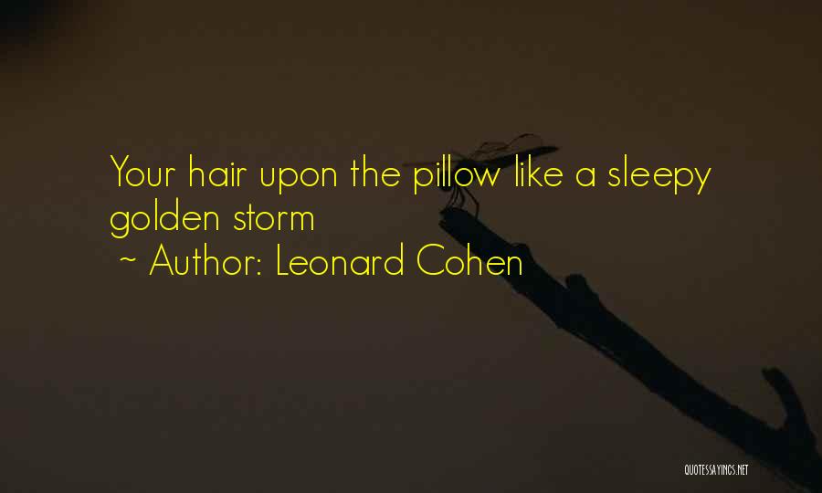 Leonard Cohen Quotes 432346