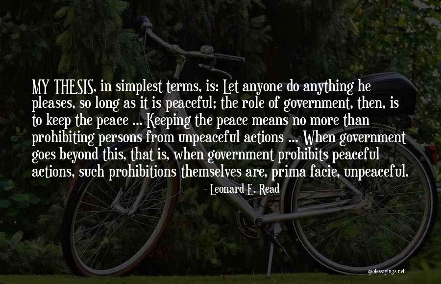 Leonard E. Read Quotes 1270565 Leonard E. Read Quotes 1270565