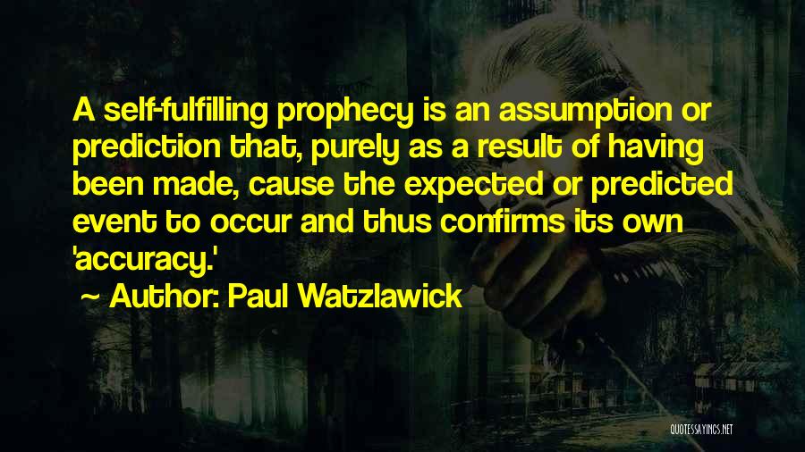 Leonard Fuchs Quotes By Paul Watzlawick