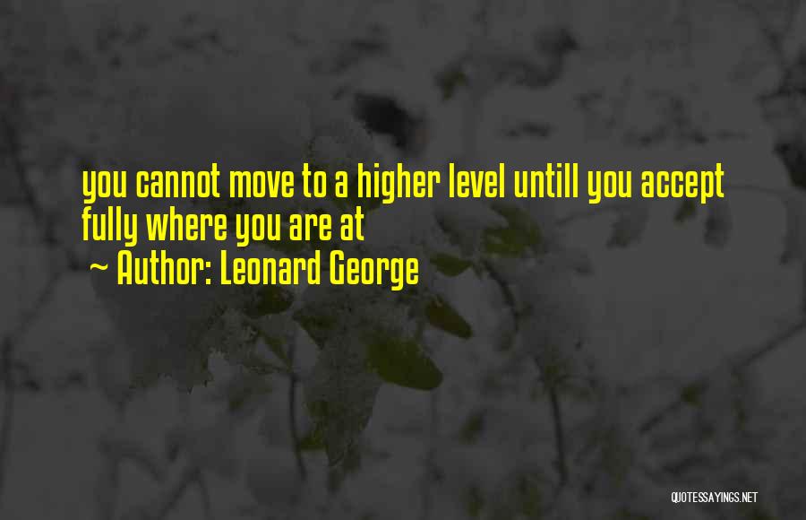 Leonard George Quotes 1973894