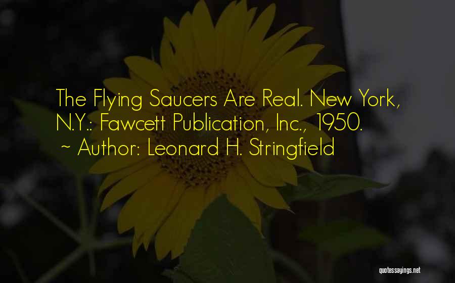 Leonard H. Stringfield Quotes 483186