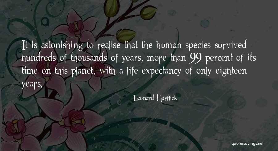 Leonard Hayflick Quotes 375887