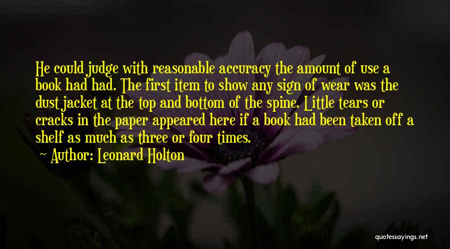 Leonard Holton Quotes 840316