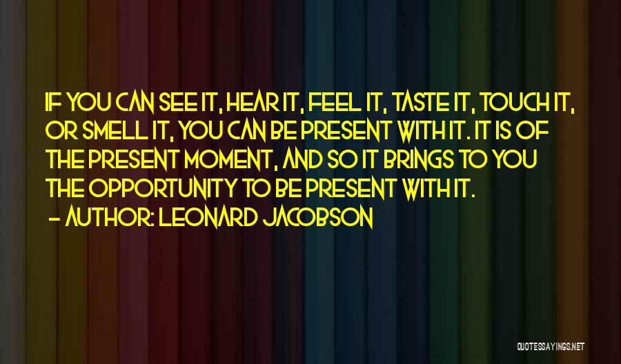 Leonard Jacobson Quotes 1007590