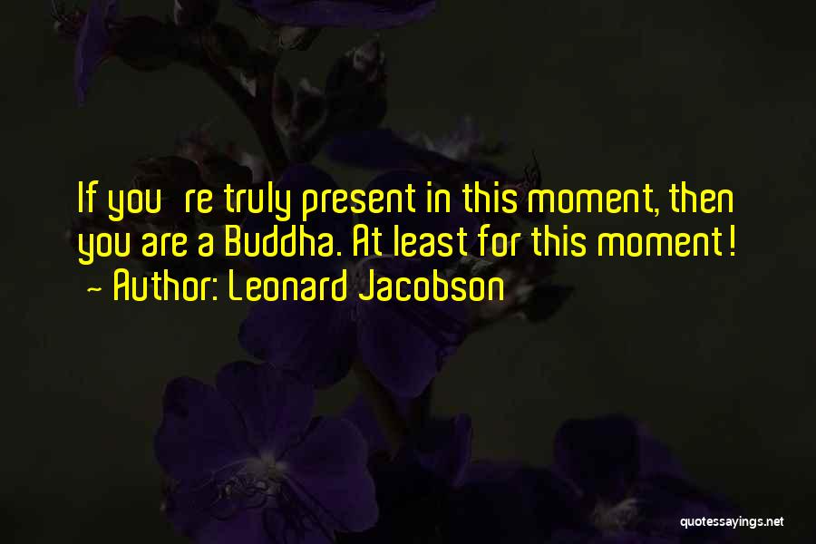 Leonard Jacobson Quotes 289872