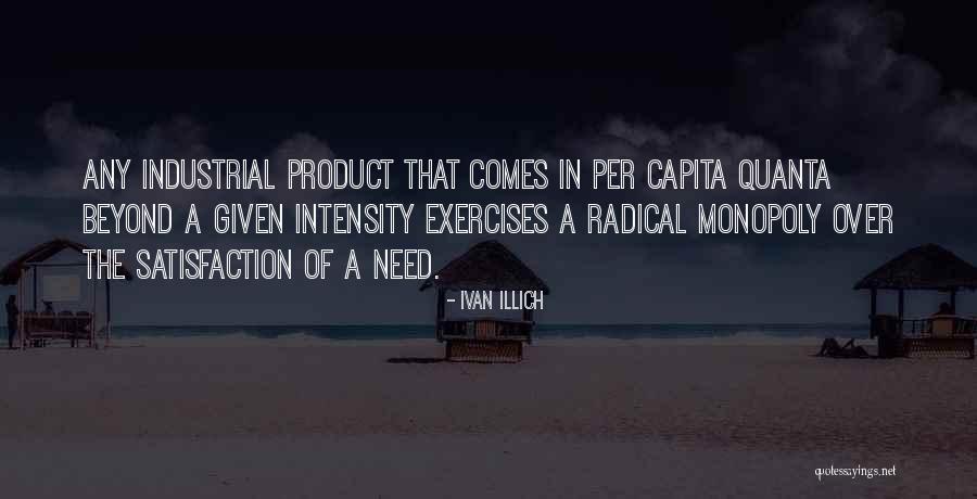 Leonard Kleinrock Quotes By Ivan Illich