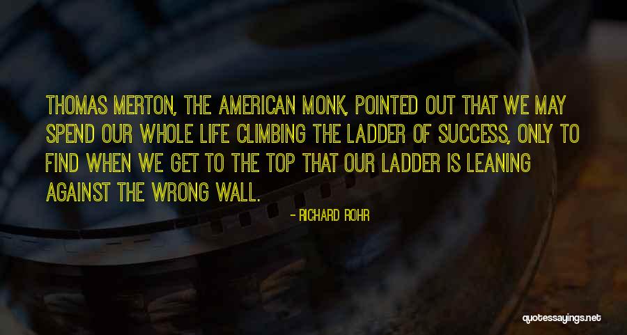 Leonard Kleinrock Quotes By Richard Rohr