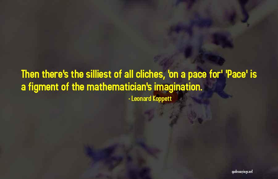Leonard Koppett Quotes 1905149 Leonard Koppett Quotes 1905149