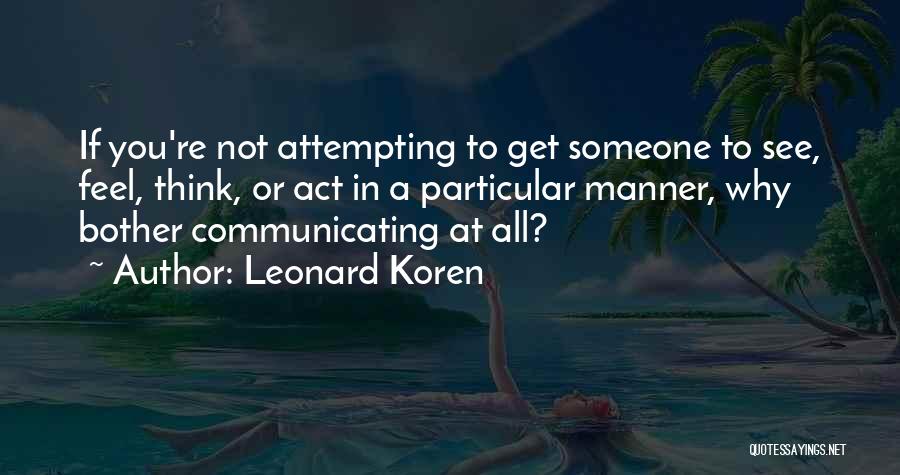 Leonard Koren Quotes 737355