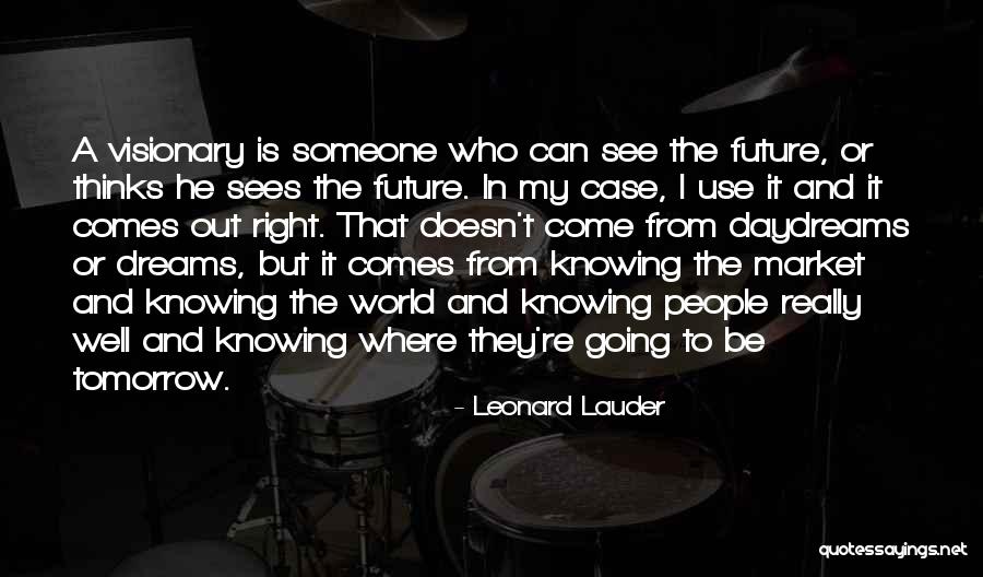Leonard Lauder Quotes 1177668 Leonard Lauder Quotes 1177668