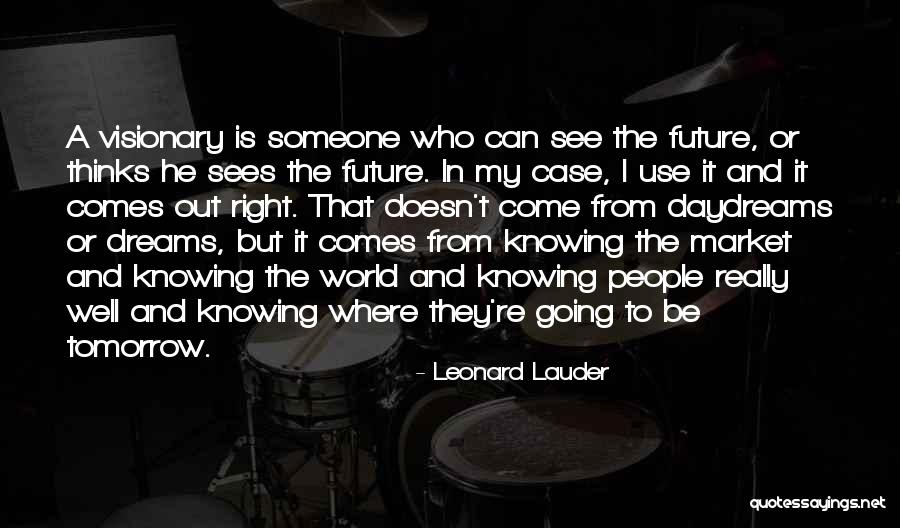 Leonard Lauder Quotes 1177668