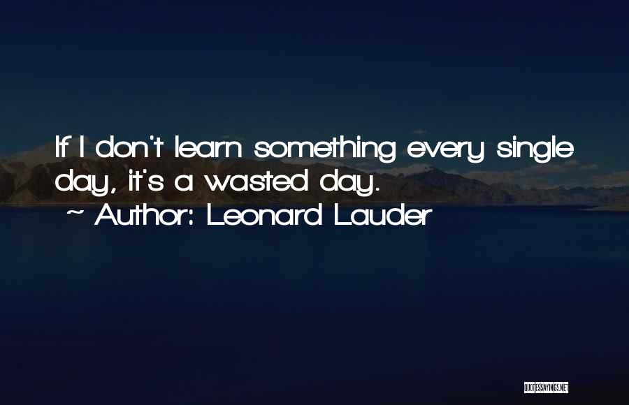 Leonard Lauder Quotes 509538