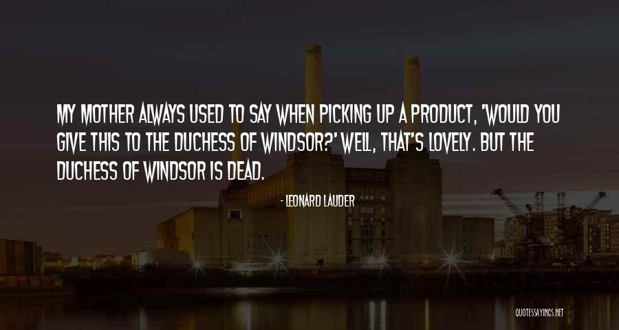 Leonard Lauder Quotes 817768 Leonard Lauder Quotes 817768