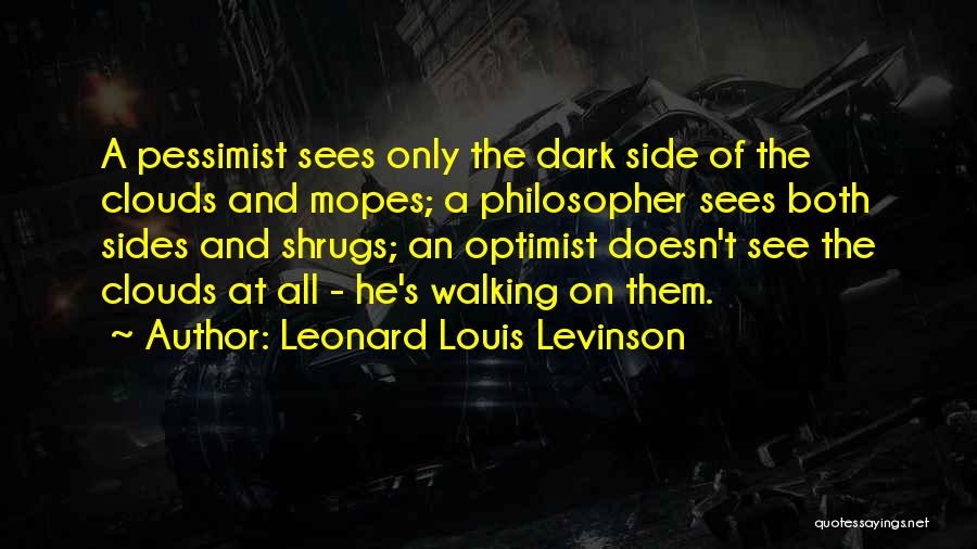 Leonard Louis Levinson Quotes 1357641