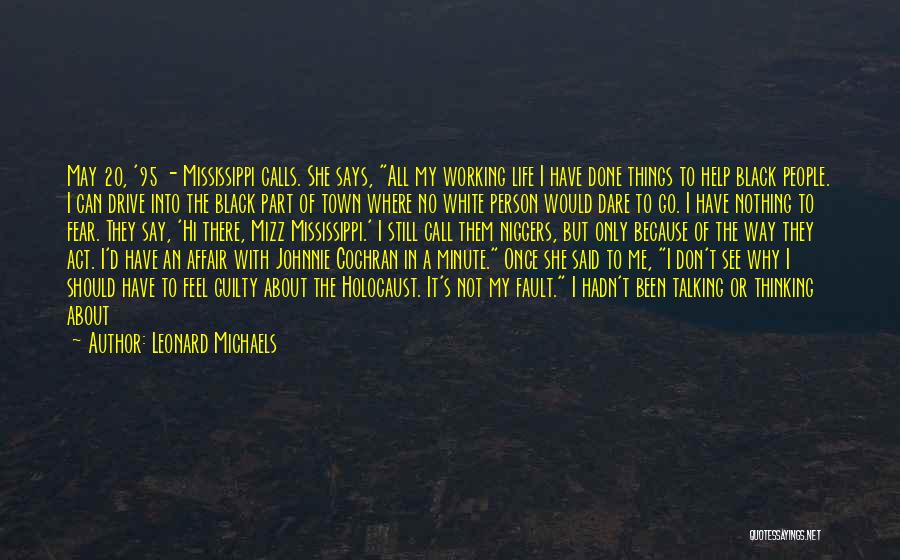 Leonard Michaels Quotes 1189789