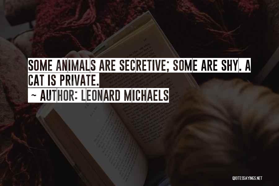 Leonard Michaels Quotes 1454712