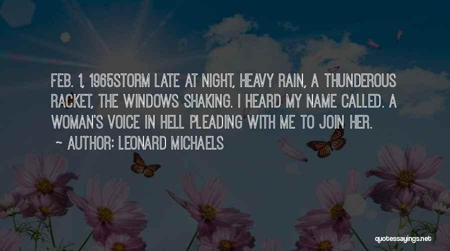 Leonard Michaels Quotes 2074884