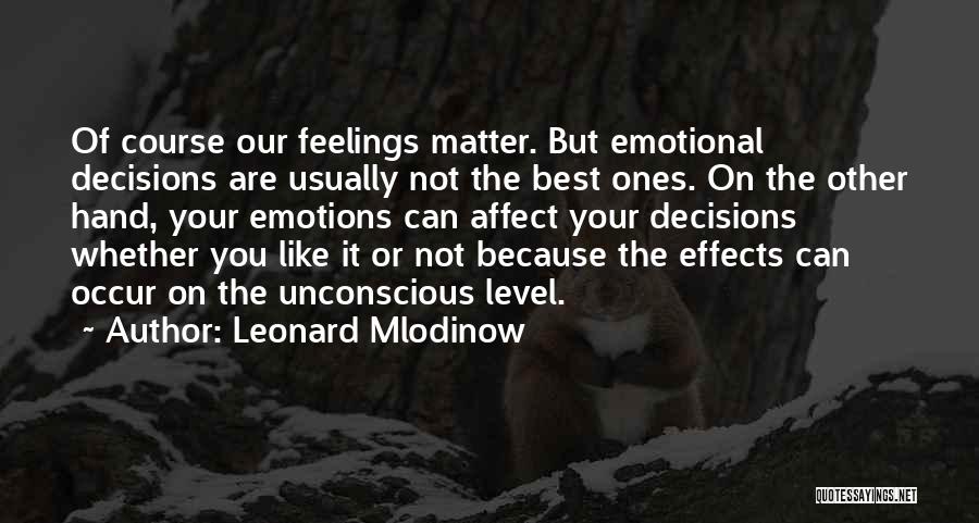 Leonard Mlodinow Quotes 1311799