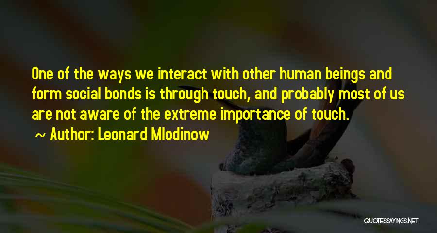 Leonard Mlodinow Quotes 1422984