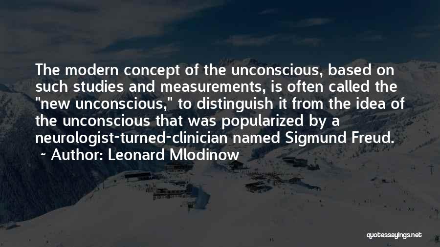 Leonard Mlodinow Quotes 1445373