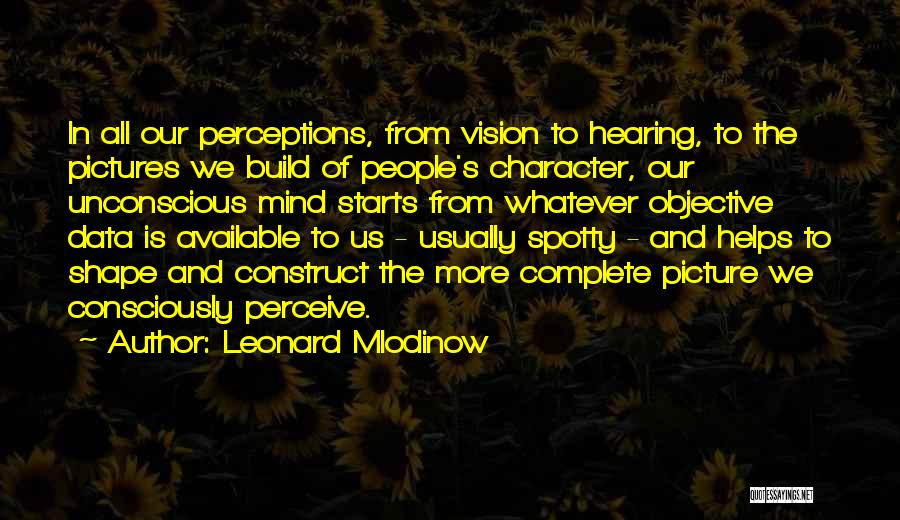 Leonard Mlodinow Quotes 2006678