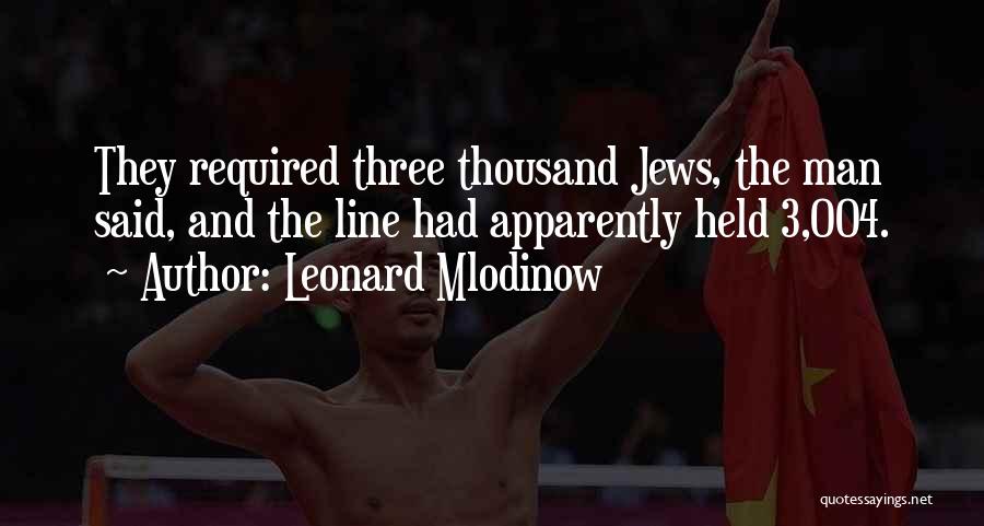 Leonard Mlodinow Quotes 2193149