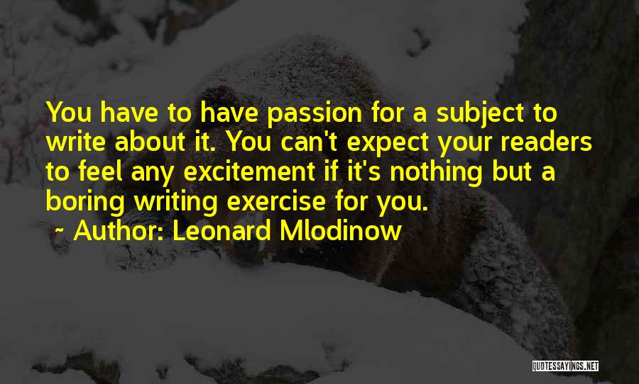 Leonard Mlodinow Quotes 674650