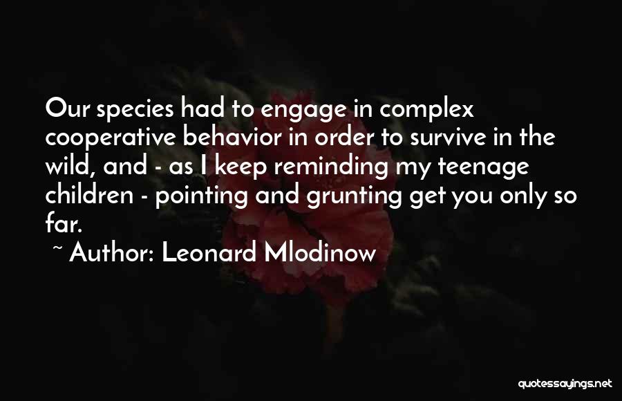 Leonard Mlodinow Quotes 894105