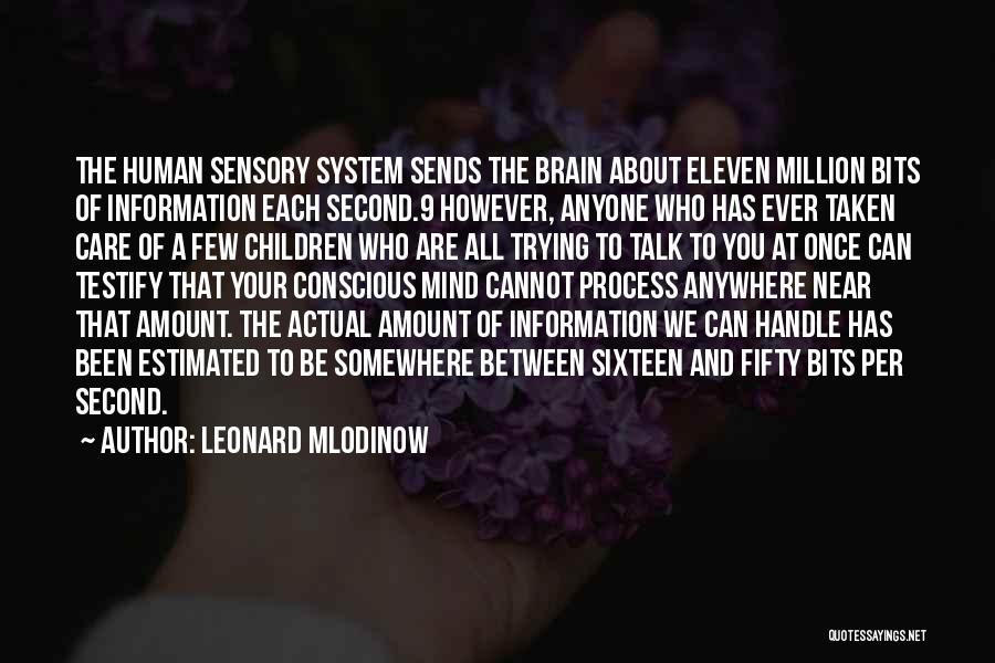 Leonard Mlodinow Quotes 93299