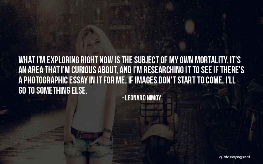 Leonard Nimoy Quotes 1592107 Leonard Nimoy Quotes 1592107