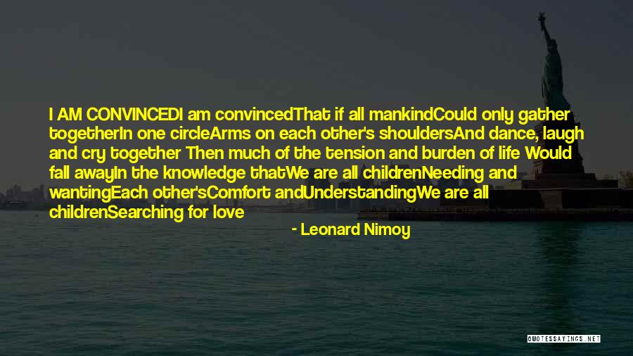 Leonard Nimoy Quotes 1606898