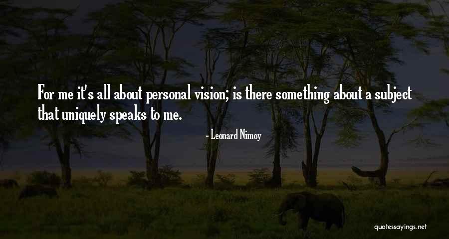 Leonard Nimoy Quotes 1688231 Leonard Nimoy Quotes 1688231