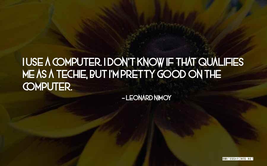 Leonard Nimoy Quotes 1777545