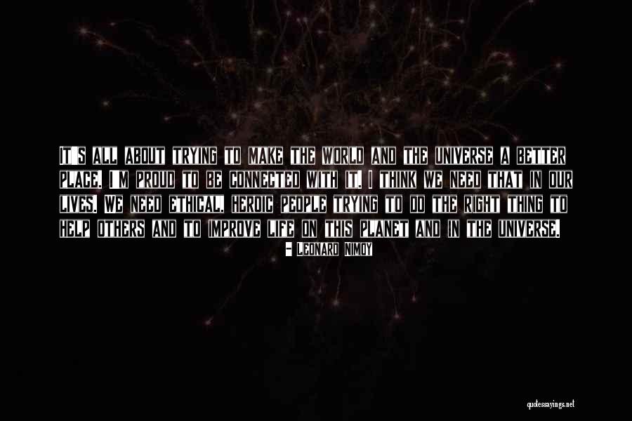 Leonard Nimoy Quotes 898315 Leonard Nimoy Quotes 898315