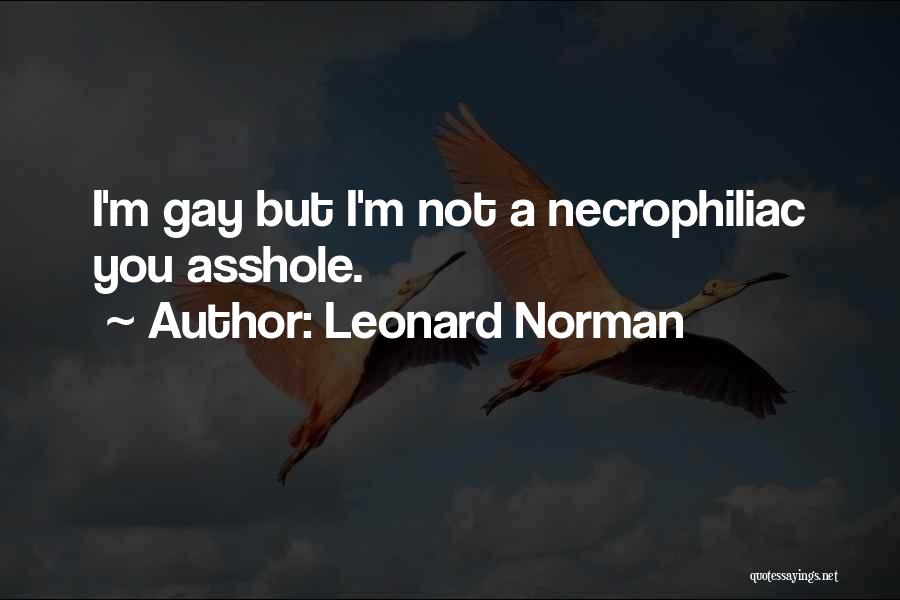 Leonard Norman Quotes 308844