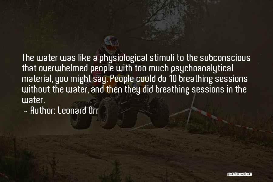 Leonard Orr Quotes 2103091