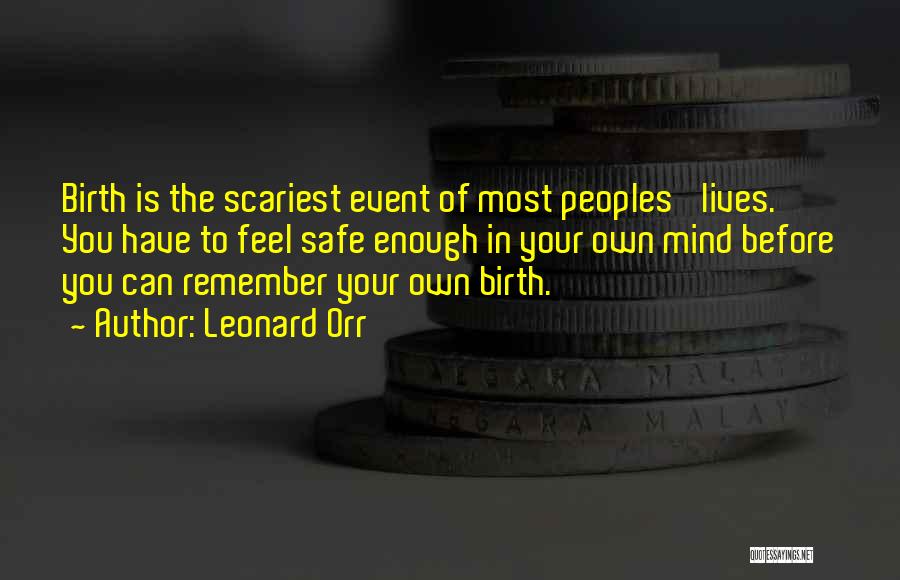 Leonard Orr Quotes 650552
