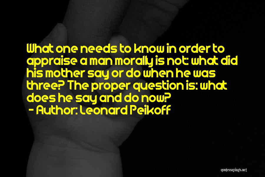 Leonard Peikoff Quotes 1034177