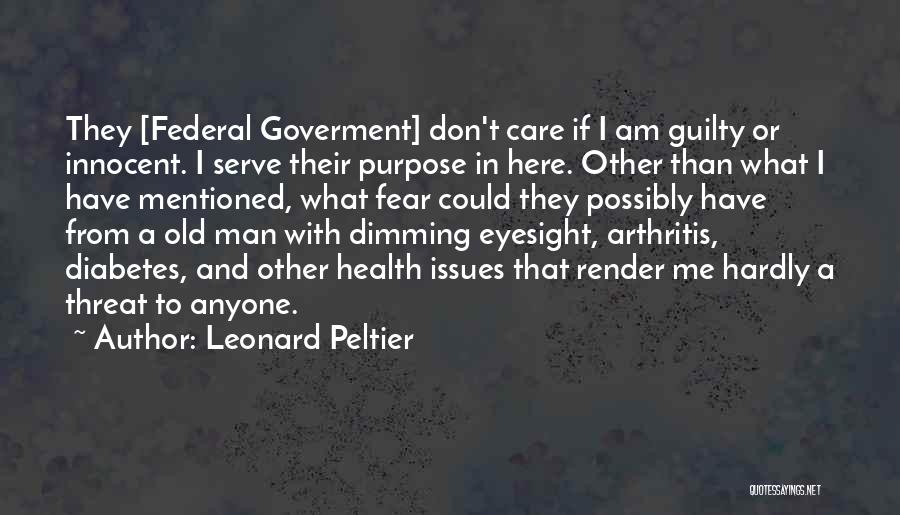 Leonard Peltier Quotes 1035949